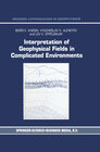 Buchcover Interpretation of Geophysical Fields in Complicated Environments