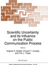 Buchcover Scientific Uncertainty and Its Influence on the Public Communication Process
