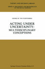 Buchcover Acting under Uncertainty