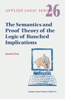 Buchcover The Semantics and Proof Theory of the Logic of Bunched Implications