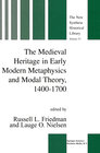 Buchcover The Medieval Heritage in Early Modern Metaphysics and Modal Theory, 1400–1700