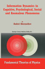 Buchcover Information Dynamics in Cognitive, Psychological, Social, and Anomalous Phenomena