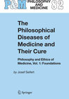 Buchcover The Philosophical Diseases of Medicine and their Cure