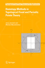 Buchcover Homotopy Methods in Topological Fixed and Periodic Points Theory
