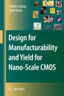 Buchcover Design for Manufacturability and Yield for Nano-Scale CMOS