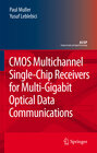 Buchcover CMOS Multichannel Single-Chip Receivers for Multi-Gigabit Optical Data Communications
