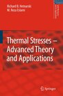Buchcover Thermal Stresses -- Advanced Theory and Applications