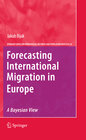 Buchcover Forecasting International Migration in Europe: A Bayesian View