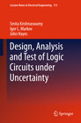 Buchcover Design, Analysis and Test of Logic Circuits Under Uncertainty