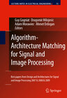 Buchcover Algorithm-Architecture Matching for Signal and Image Processing