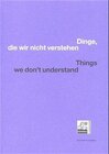 Buchcover Dinge, die wir nicht verstehen