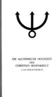 Buchcover Manifeste der Rosenkreuzer Bruderschaft / Die alchimische Hochzeit des Christian Rosenkreuz II