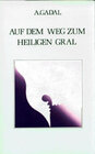 Buchcover Auf dem Weg zum heiligen Gral