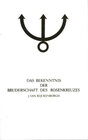 Buchcover Manifeste der Rosenkreuzer Bruderschaft / Das Bekenntnis der Bruderschaft des Rosenkreuzes