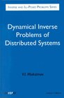 Buchcover Dynamical Inverse Problems of Distributed Systems: Inverse and Ill-Posed Problems Series (Inverse and Ill-Posed Problems