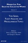 Buchcover Time Series, Fuzzy Analysis and Miscellaneous Topics (Madan Lal Puri. Selected Collected Works, 3)