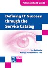 Buchcover Defining IT Success Through The Service Catalog