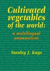 Buchcover Cultivated vegetables of the world: a multilingual onomasticon