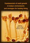 Buchcover Fundamentals of mold growth in indoor environments and strategies for healthy living