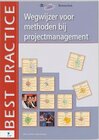 Buchcover Wegwijzer voor methoden bij projectmanagement (Best practice)
