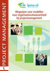 Buchcover Wegwijzer voor modellen voor organisatievolwassenheid bij projectmanagement