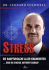 Buchcover Stress - die Hauptursache aller Krankheiten. Leonard Coldwell