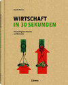 Buchcover Wirtschaft in 30 Sekunden
