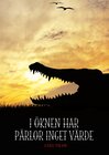 Buchcover I öknen har pärlor inget värde