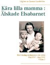 Buchcover Kära lilla mamma : Älskade Elsabarnet Vol. 2