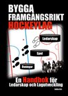 Buchcover Bygga Framgångsrikt Hockeylag