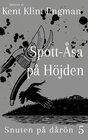Buchcover Spott-Åsa på Höjden