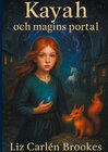Buchcover Kayah och magins portal