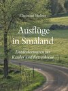 Buchcover Ausflüge in Småland