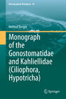 Buchcover Monograph of the Gonostomatidae and Kahliellidae (Ciliophora, Hypotricha)
