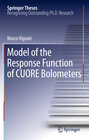 Buchcover Model of the Response Function of CUORE Bolometers