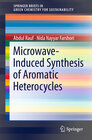 Buchcover Microwave-Induced Synthesis of Aromatic Heterocycles