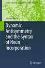 Buchcover Dynamic Antisymmetry and the Syntax of Noun Incorporation