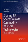 Buchcover Sharing RF Spectrum with Commodity Wireless Technologies