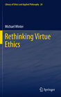 Buchcover Rethinking Virtue Ethics