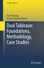 Buchcover Dual Tableaux: Foundations, Methodology, Case Studies