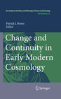 Buchcover Change and Continuity in Early Modern Cosmology