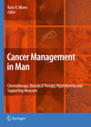 Buchcover Cancer Management in Man: Chemotherapy, Biological Therapy, Hyperthermia and Supporting Measures