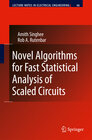 Buchcover Novel Algorithms for Fast Statistical Analysis of Scaled Circuits