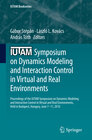 Buchcover IUTAM Symposium on Dynamics Modeling and Interaction Control in Virtual and Real Environments
