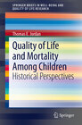 Buchcover Quality of Life and Mortality Among Children
