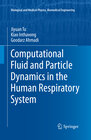 Buchcover Computational Fluid and Particle Dynamics in the Human Respiratory System