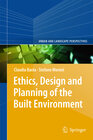 Buchcover Ethics, Design and Planning of the Built Environment