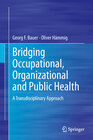 Buchcover Bridging Occupational, Organizational and Public Health