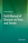 Buchcover Field Manual of Diseases on Trees and Shrubs