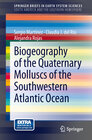 Buchcover Biogeography of the Quaternary Molluscs of the Southwestern Atlantic Ocean